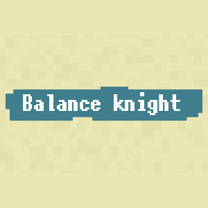 Balance Knight